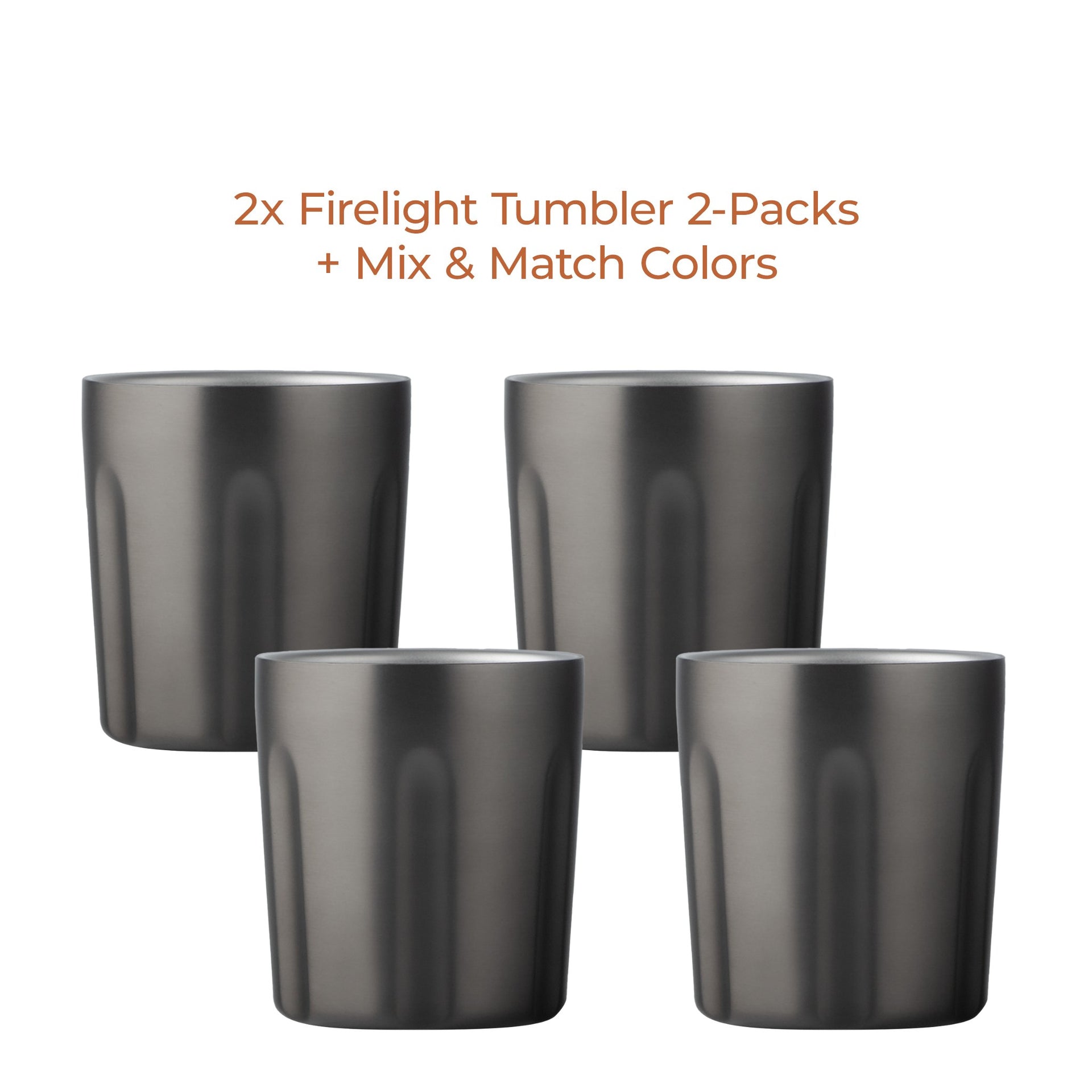 Firelight Tumbler 4 Pack
